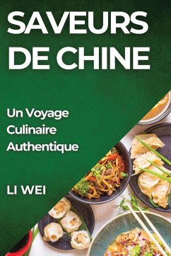 Saveurs de Chine - Wei, Li