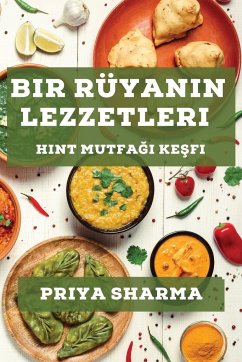 Bir Rüyan¿n Lezzetleri - Sharma, Priya