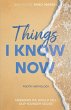 Things I Know Now - Bild 1