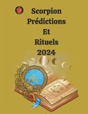 Scorpion Prédictions Et Rituels 2024