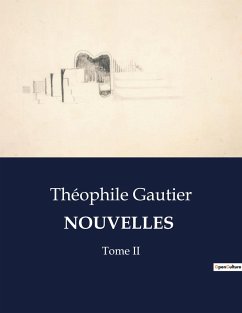 NOUVELLES - Gautier, Théophile