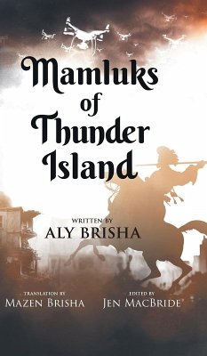 Mamluks of Thunder Island - Brisha, Aly; MacBride, Jen; Brisha, Mazen