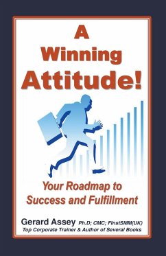 A Winning Attitude! - Assey, Gerard