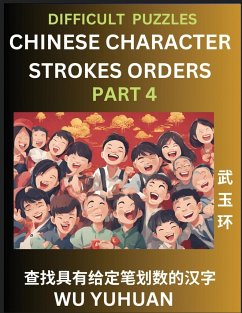 Difficult Level Chinese Character Strokes Numbers (Part 4)- Advanced Level Test Series, Learn Counting Number of Strokes in Mandarin Chinese Character Writing, Easy Lessons (HSK All Levels), Simple Mind Game Puzzles, Answers, Simplified Characters, Pinyin - Wu, Yuhuan