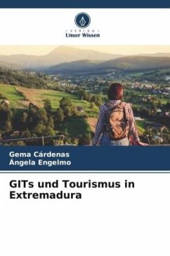 GITs und Tourismus in Extremadura - Cárdenas, Gema;Engelmo, Ángela