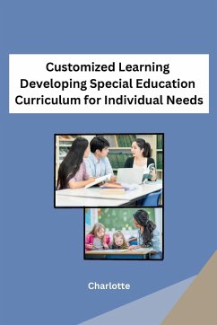 Customized Learning Developing Special Education Curriculum for Individual Needs - Charlotte