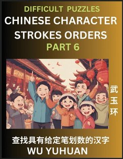 Difficult Level Chinese Character Strokes Numbers (Part 6)- Advanced Level Test Series, Learn Counting Number of Strokes in Mandarin Chinese Character Writing, Easy Lessons (HSK All Levels), Simple Mind Game Puzzles, Answers, Simplified Characters, Pinyin - Wu, Yuhuan