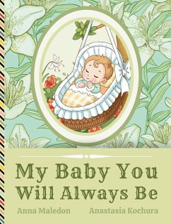 My Baby You Will Always Be - Maledon, Anna