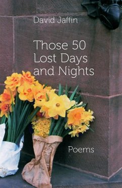 Those 50 Lost Days and Nights - Jaffin, David