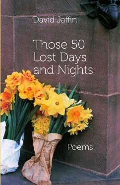 Those 50 Lost Days and Nights - Jaffin, David