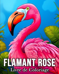 Flamant Rose Livre de Coloriage - Bb, Mandykfm