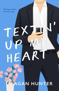 Textin' Up My Heart (Special Edition) - Hunter, Teagan