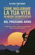 Come Migliorare la tua Vita in Modo... - Bild 1