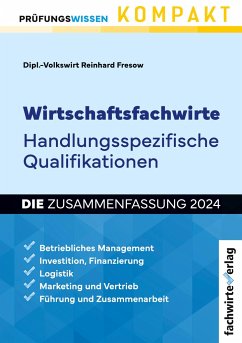 Wirtschaftsfachwirte: Handlungsspezifische Qualifikationen - Fresow, Reinhard