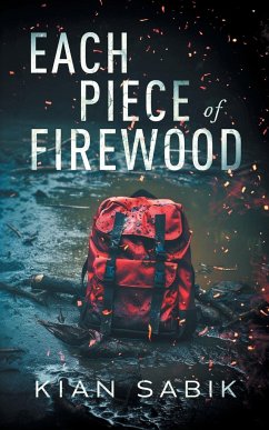 Each Piece of Firewood - Sabik, Kian