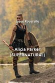 Alicia Parker (SUPERNATURAL)