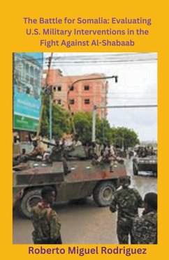 The Battle for Somalia - Rodriguez, Roberto Miguel