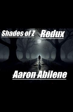 Shades of Z - Abilene, Aaron