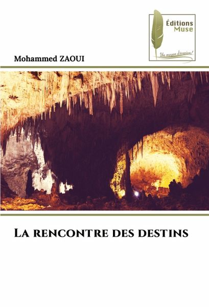 La rencontre des destins