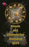 Rituale und Chinesisches Horoskop 2024 (eBook, ePUB)