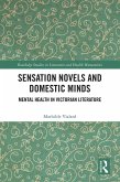 Sensation Novels and Domestic Minds (eBook, ePUB)