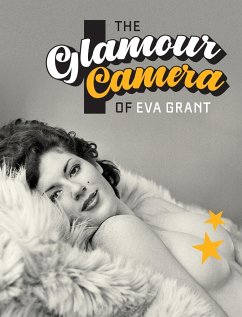 The Glamour Camera of Eva Grant - El-Droubie, Yahya