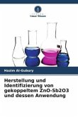 Herstellung und Identifizierung von gekoppeltem ZnO-Sb2O3 und dessen Anwendung