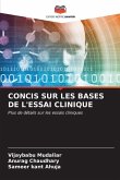 CONCIS SUR LES BASES DE L'ESSAI CLINIQUE