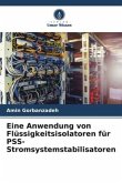 Eine Anwendung von Flüssigkeitsisolatoren für PSS-Stromsystemstabilisatoren