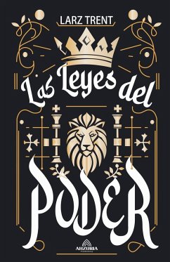 Las Leyes Del Poder - Trent, Larz