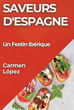 Saveurs d'Espagne - López, Carmen