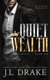 Quiet Wealth Quiet Wealth