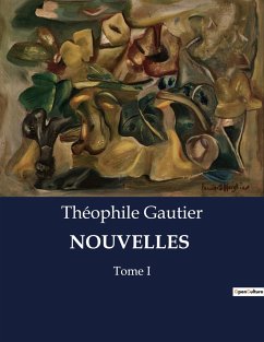 NOUVELLES - Gautier, Théophile