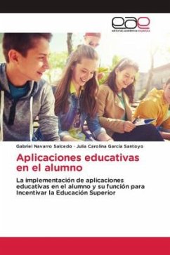 Aplicaciones educativas en el alumno - Navarro Salcedo, Gabriel;García Santoyo, Julia Carolina