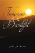Tomorrow Is Beautiful - Bild 1