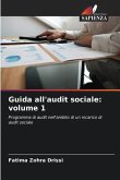 Guida all'audit sociale: volume 1