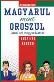 MAGYARUL MINT OROSZUL 1000 szó magyarázattal (eBook, ePUB)