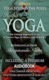 Yoga Beyond the Poses - Hatha Yoga: Including A Premium Audiobook: Yoga Nidra Meditation - Ajna Chakra Awakening And Healing (eBook, ePUB)
