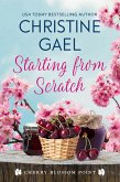Starting From Scratch (Cherry Blossom Point, #1) (eBook, ePUB)