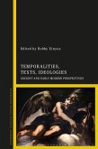 Temporalities, Texts, Ideologies (eBook, ePUB)