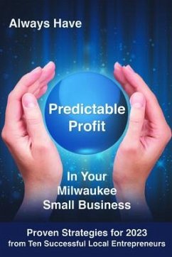 ALWAYS HAVE PREDICTABLE PROFIT (eBook, ePUB) - Wolf, Mike