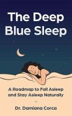 The Deep Blue Sleep (eBook, ePUB)