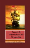 Secrets & Mysteries of the Sephardim (eBook, ePUB) Secrets & Mysteries of the Sephardim (eBook, ePUB)