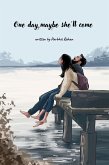 One day, maybe she'll come (eBook, ePUB)
