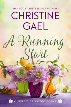 A Running Start (Cherry Blossom Point, #7) (eBook, ePUB) - Gael, Christine