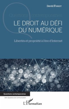 Le droit au défi du numérique - Forest, David