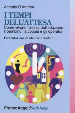 Cover I tempi dell'attesa. Come vivono l'attesa dell'adozione il bambino, la coppia e gli operatori