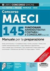 Concorso MAECI 2023. 145 funzionari amministrativi, contabili e consolari (Cod. 02). Manuale per la preparazione