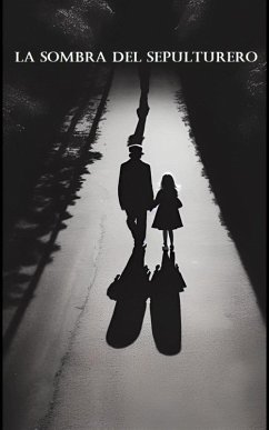 Cover La Sombra Del Sepulturero (1) (eBook, ePUB)