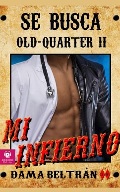 Cover Mi infierno (Old-Quarter (ES), #2) (eBook, ePUB)